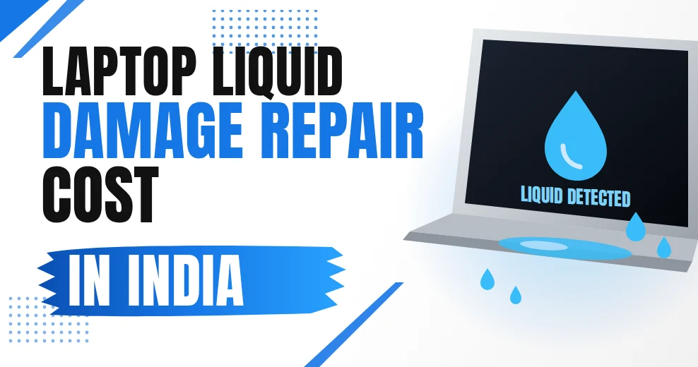 Laptop liquid damage repair cost comparison in India
