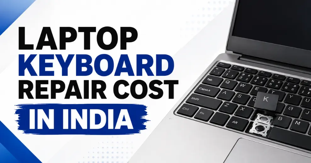 Laptop keyboard repair cost in India 2026 guide showing a technician replacing a laptop keyboard 
