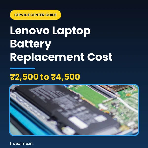 Lenovo Laptop Battery Replacement Cost in India (2026)