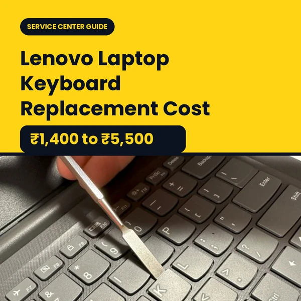 Lenovo Laptop Keyboard Replacement Cost in India (2026)