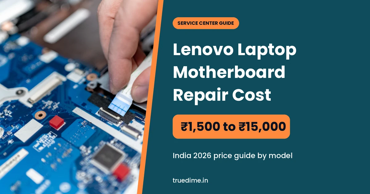 Lenovo laptop motherboard repair cost in India, ThinkPad IdeaPad Legion price guide